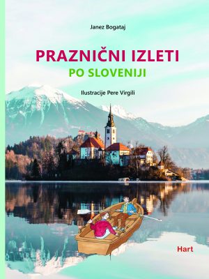 Praznični izleti po Sloveniji