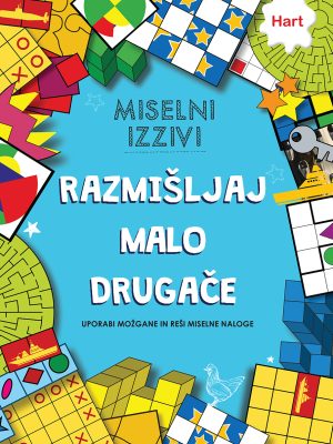 Miselni izzivi: Razmišljaj malo drugače