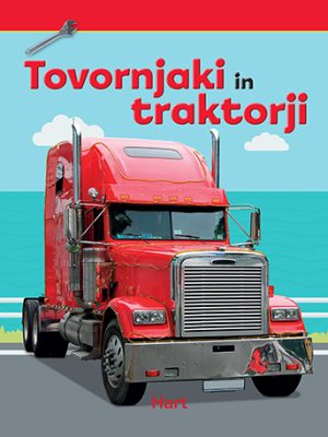 Tovornjaki in traktorji